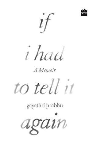 Cover of IF I HAD TO TELL IT AGAIN
