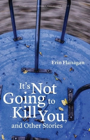Cover image for It's Not Going to Kill You, and Other Stories