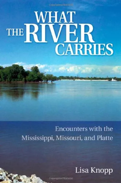 Cover image for What the River Carries