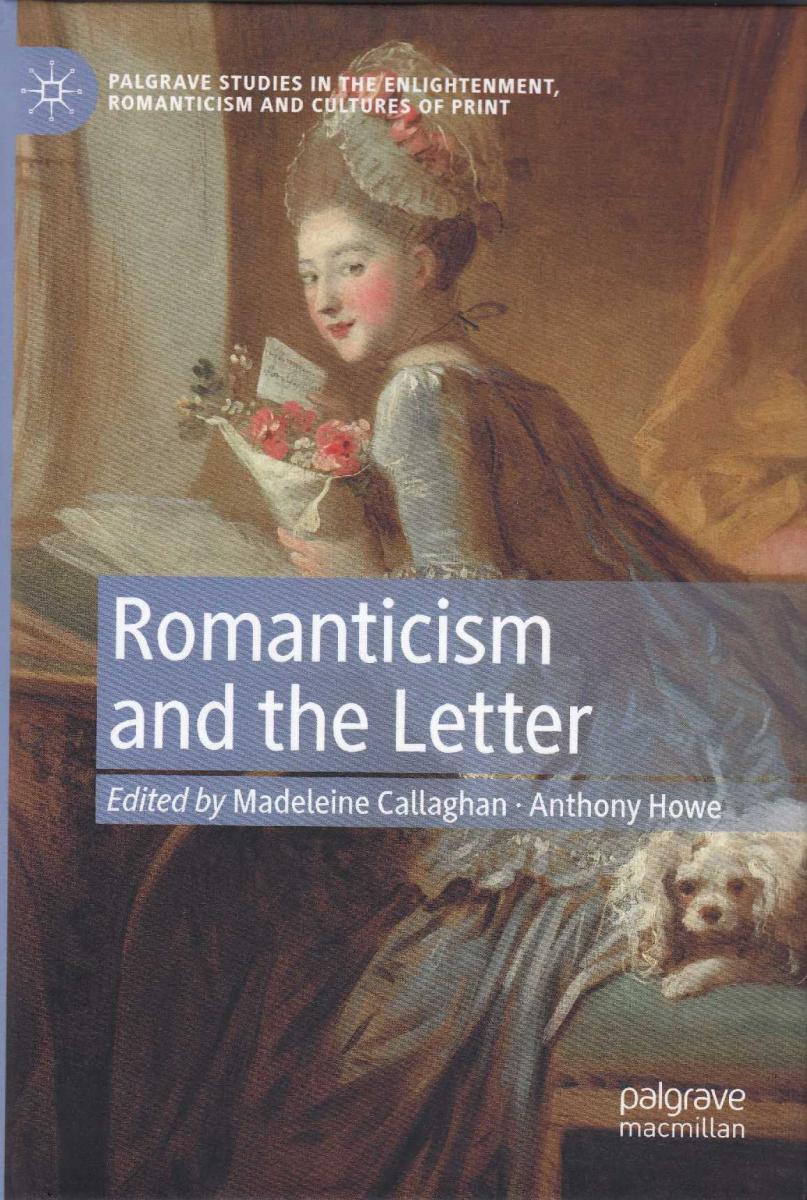 Cover of ROMANTICISM AND THE LETTER