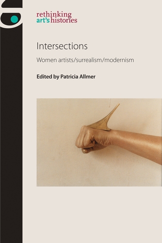 Cover of Intersections: Women artists/surrealism/modernism