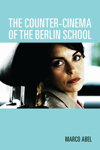 Cover image of The Counter-Cinema of the Berlin School