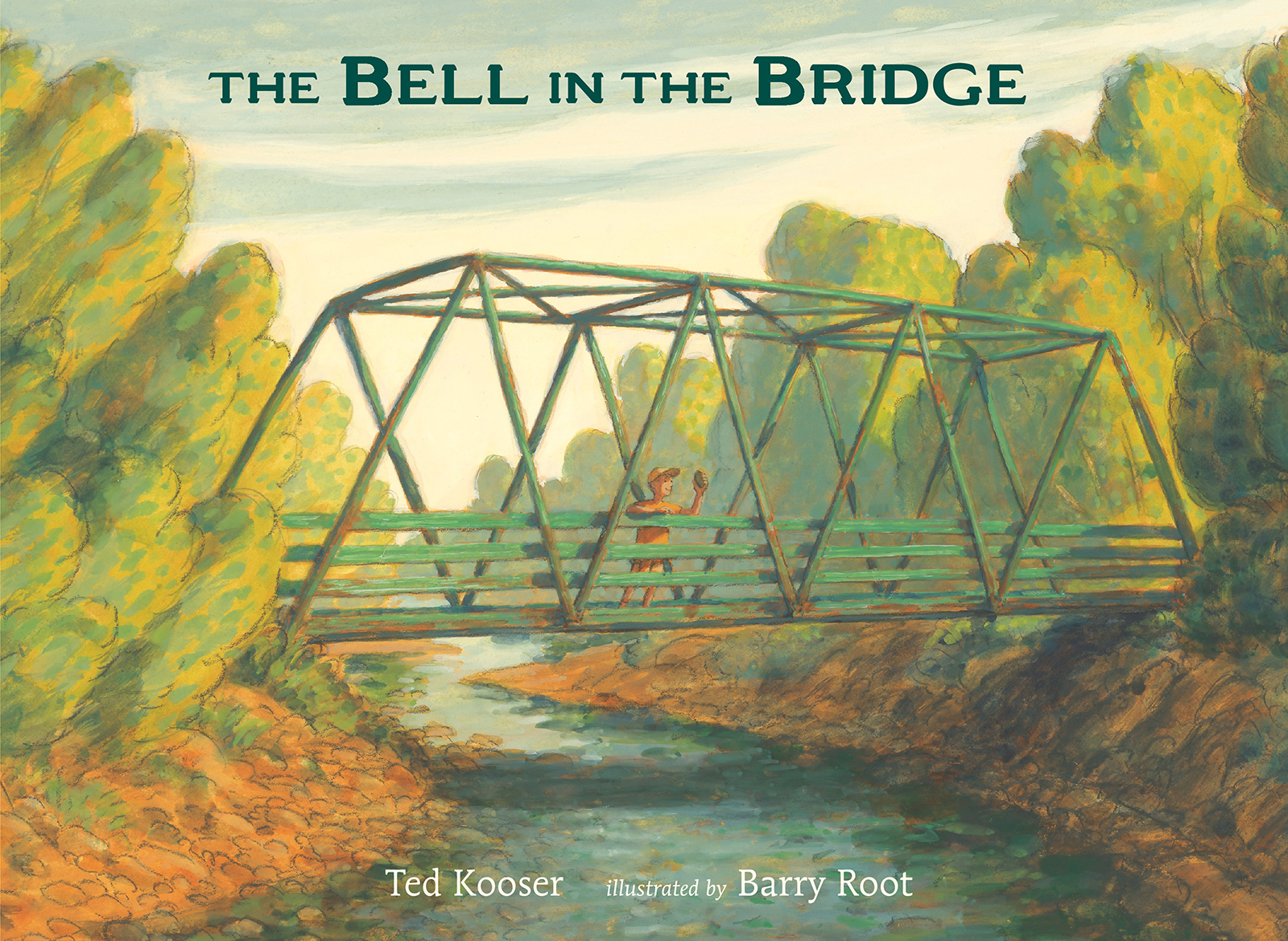 Cover of Ted Kooser's new picture book, The Bell in the Bridge