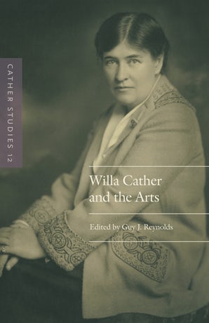 Cover of Cather Studies WILLA CATHER AND THE ARTS issue