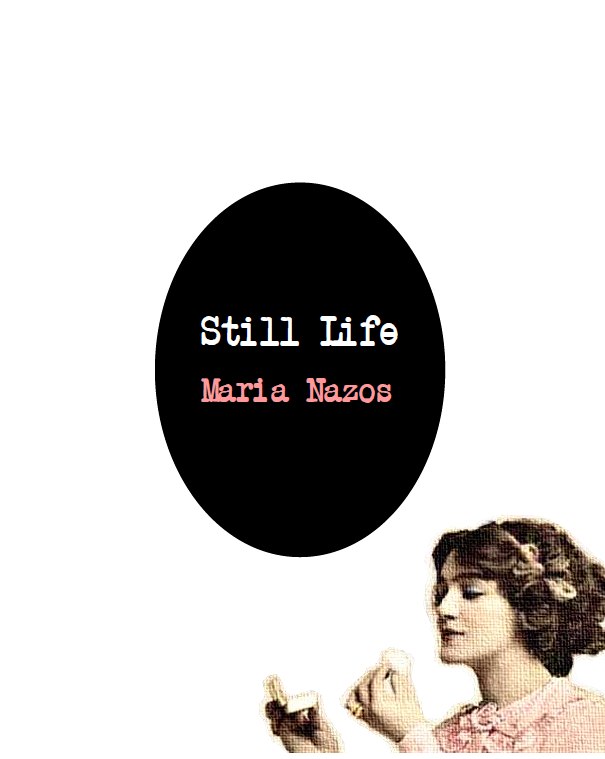 Cover image from Maria Nazos' STILL LIFE