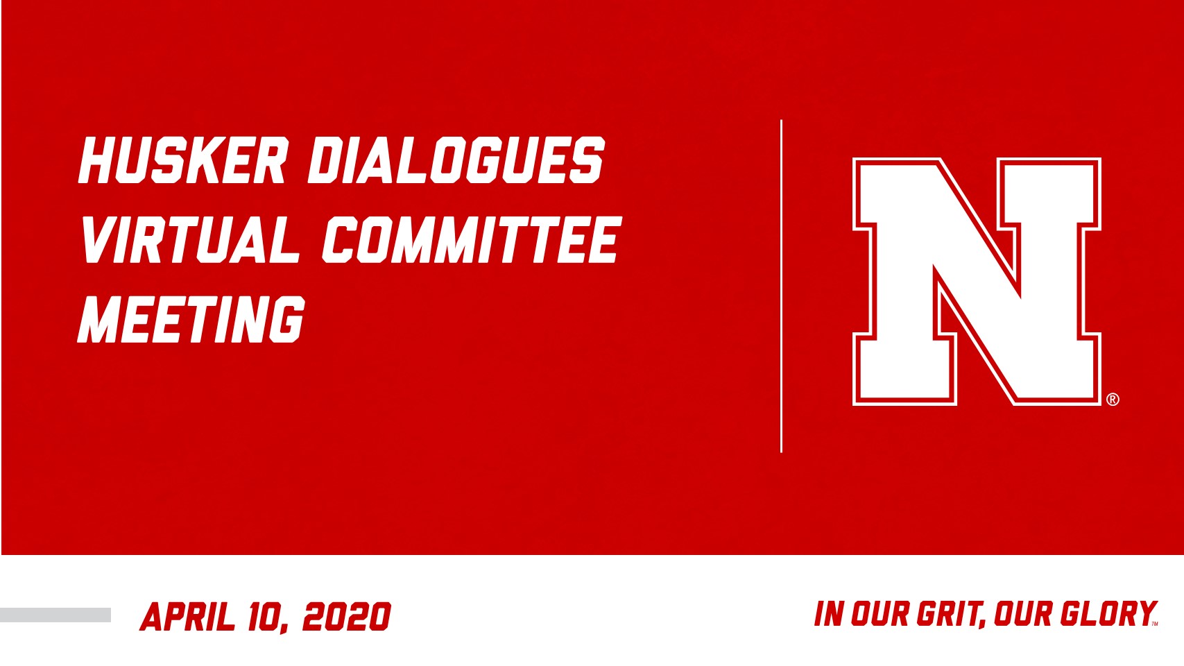 Husker Dialogues Virtual Meeting | April 10, 2020 