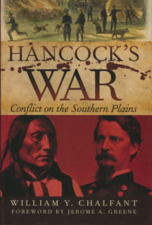 Hancock's War: Conflict on the Southern Plains by William Y. Chalfant